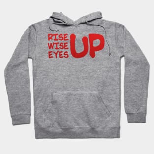 Rise Wise Eyes Up Hoodie